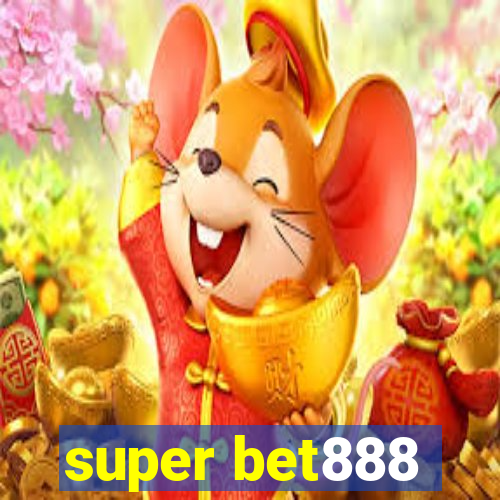 super bet888